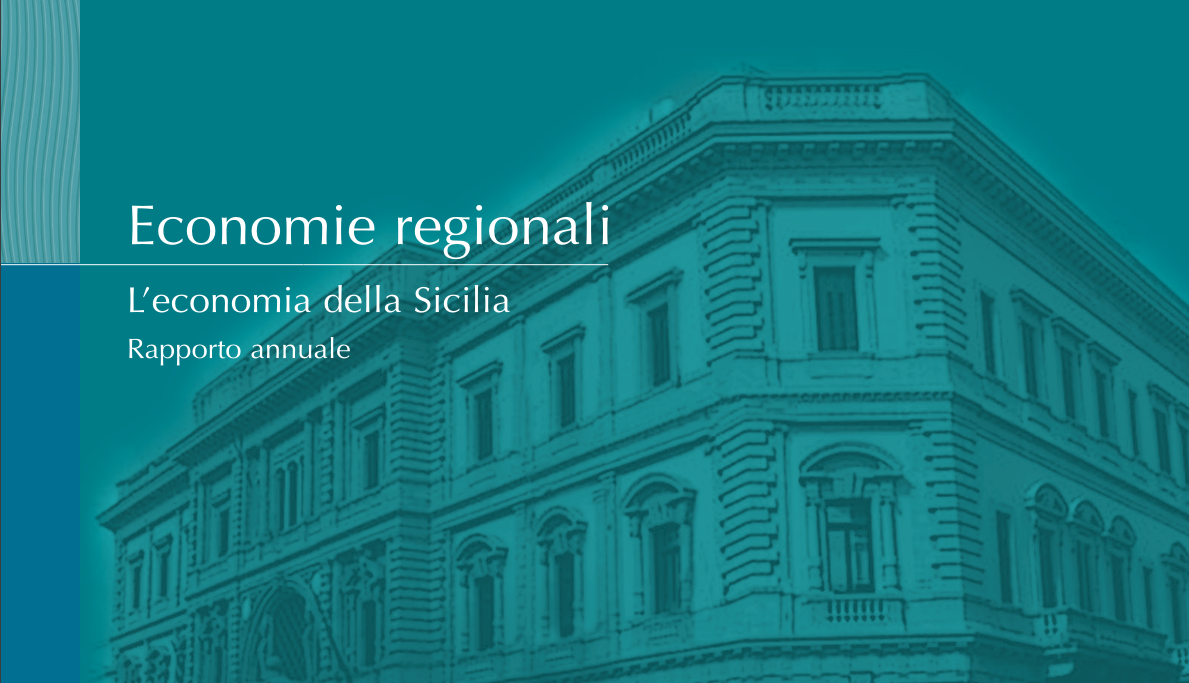 L’economia della Sicilia cresce lenta e meno delle previsioni. Il report Bankitalia